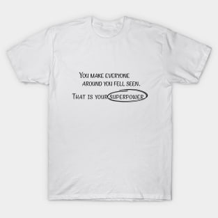 superpower T-Shirt